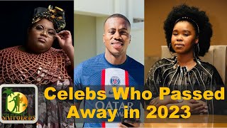 16 Mzansi Celebs Deaths of 2023 and Causes of their Deaths