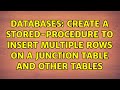 Databases: Create a stored-procedure to insert multiple rows on a junction table and other tables