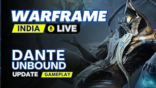 Warframe Live India : Dante Unbound update gameplay