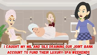 I Caught My MIL and SILs Draining Our Joint Bank Account to Fund Their Luxury Spa Weekends