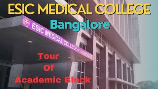 Esic Bangalore Medical College Tour - Campus, Facilities#esic #mbbs