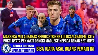 CHELSEA UPDATE🚨TARGETKAN LIAM DELAP BEGINI KATA MARESCA😍PENYAKIT IRI MADUEKE😱SANCHEZ OUT BISA JUARA❓