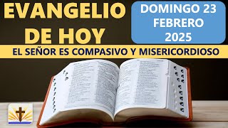 Lecturas del día de hoy Domingo 23 de Febrero de 2025 Evangelio y Reflexión