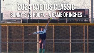 Sonny's vs RoofX - 2024 Cactus Classic Major!  Condensed Game
