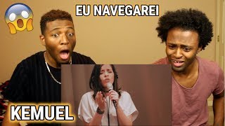 Kemuel - Eu navegarei (ENSAIO) (REACTION)