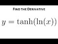 Find the Derivative of the Hyperbolic Tangent of the Natural Logarithm of x