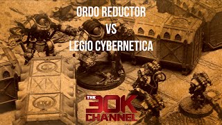 Legio Cybernetica VS Ordo Reductor