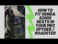 How to fit Honda S2000 Seats in a MR2 Spyder / Roadster