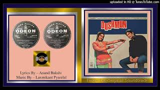 Maine Dekha Tune Dekha - Lata Mangeshkar & Kishore Kumar - Dushman 1972 - Vinyl 320k