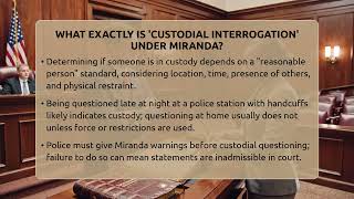 What Exactly Is 'custodial Interrogation' Under Miranda? - Avoiding Common Legal Mistakes