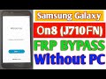 Samsung On8 (Sam-J710FN) frp bypass without PC Samsung On8 frp bypass ||@TadrishinfoTech ||