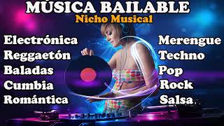 MÚSICA BAILABLE 🎧🔊 Cumbia, Rock, Baladas, Salsa, Techno, Pop, Merengue, Folclore y más