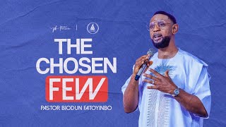 The Chosen Few | Pastor Biodun Fatoyinbo | Sunday Service 24-11-2024