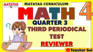 Math 4 Grade 4 Quarter 3 Third Periodical Test Reviewer- Matatag #grade 4 EXAMINATION REVIEWER