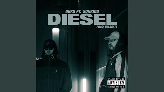 Diesel (feat. Sunkidd \u0026 Valbeats)