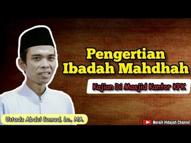 Arti Ibadah Mahdhah – Ilmu