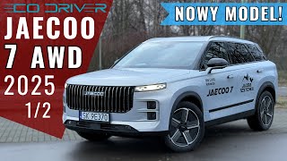 Jaecoo 7 2025 - TEST PL [1/2] - 1.6 T-GDI 147 KM AWD Off-road | Lepszy od MG HSa i BYD Seal U? 4x4!