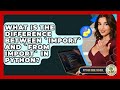 What Is The Difference Between `import` And `from Import` In Python? - Python Code School