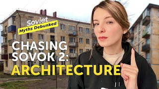 CHASING SOVOK 2: Soviet Architecture and Absence of Urban Planning