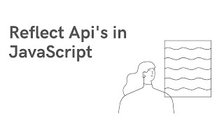 ES6 : Reflect Api's in JavaScript