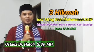 3 HIKMAH ISRA' DAN MI'RAJ NABI MUHAMMAD SAW 1446 H