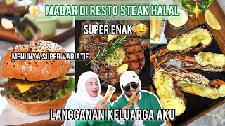 MABAR - MAKAN BARENG TASYI  EP. 05 | RESTO STEAK HALAL  - LANGGANAN KELUARGA AKU , BUKAN ENDORSE!