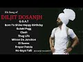 Diljit Dosanjh - ( Top 9Audio Songs )