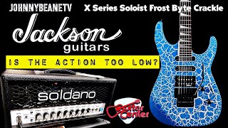 Is the action too low? Jackson X Series Soloist Frost Byte Crackle at Guitar Center LIVE! 1/8/24