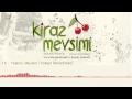 yalancı mevsim volkan akmehmet u0026 İnanç Şanver cherry season kiraz mevsimi soundtrack