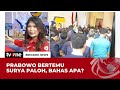 Teka-teki Pertemuan Prabowo dan Surya Paloh, Sinyal Gabung Koalisi? | Breaking News tvOne