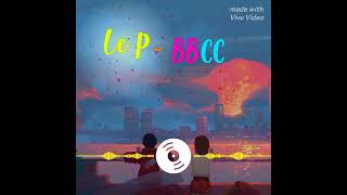 le P - BBCC (son officiel)