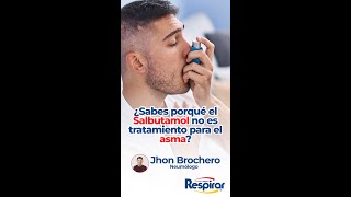 EL SALBUTAMOL NO ES TRATAMIENTO PARA EL ASMA