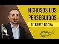 Dichosos los perseguidos - Gilberto Rocha