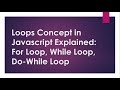 JavaScript tutorial  ep 06: Loops in JavaScript. For loop , while loop & do-while in javascript 2018