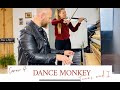 DANCE MONKEY - TONES AND I - VIOLIN & PIANO COVER