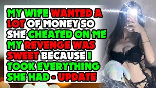 UPDATE - My Wife Wanted a Lotta Money So She Cheated On Me but My Revenge Was Sweet Story Audio Book