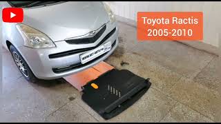 Toyota Ractis 2006. Защита двигателя и кпп