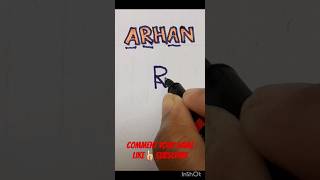 'ARHAN' Name Logo writing #youtubeshorts #shorts #viral #trending