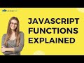 JavaScript Functions Explained | JavaScript Functions Tutorial