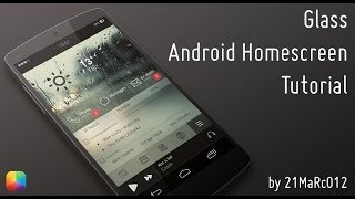 Glass - Android Homescreen Tutorial