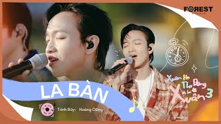 [XHTDRLX3] La Bàn - Hoàng Dũng gây sốt với phiên bản Acoustic vừa lạ vừa quen