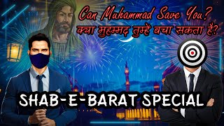 Can Muhammad save you? क्या मुहम्मद तुम्हें बचा सकता है?