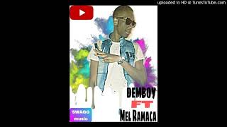 DEMBOY FEAT MEL G