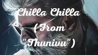 Chilla Chilla From Thunivu