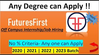 Futuresfirst Off Campus Drive 2020 | 2021 | 2022 | 2023 Batch - Jobs and Internships
