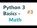 Python 3 Programming Tutorial: Math