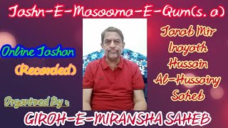 jashan MASOOMA E QUM(S.A)•||•online facebook jashan•||•recited by:MIR INAYATH HUSSAIN AL HUSSAINY