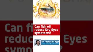 Beat Dry Eye Symptoms Naturally: Fish Oil to the Rescue! Shekar Eye Hospital #bangalore #eyehospital