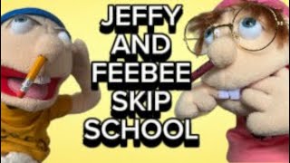 TWOJT MOVIE: JEFFY AND FEEBEE SKIP SCHOOL!!