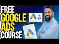 Digital Marketing Course | Complete Google Ads Tutorial | Google Ads Tutorial | Simplilearn